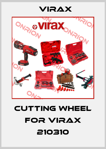 Cutting wheel for Virax 210310 Virax