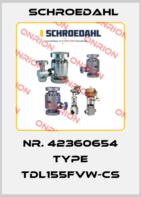 Nr. 42360654 Type TDL155FVW-CS Schroedahl