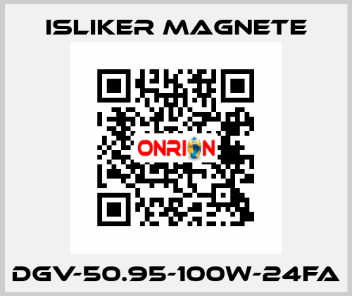 DGV-50.95-100W-24FA ISLIKER MAGNETE