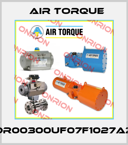 DR00300UF07F1027AZ Air Torque