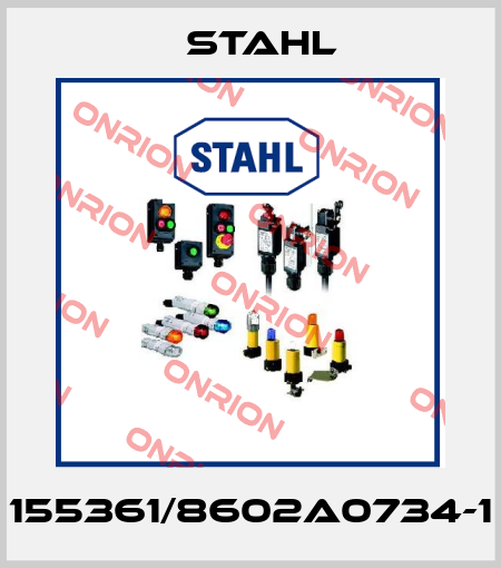 155361/8602A0734-1 Stahl