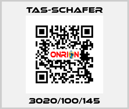 3020/100/145 TAS-SCHAFER