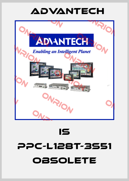 IS PPC-L128T-3S51 Obsolete Advantech