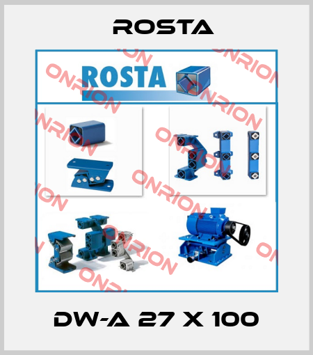DW-A 27 x 100 Rosta