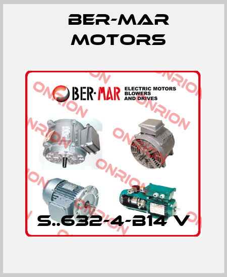S..632-4-B14 V Ber-Mar Motors