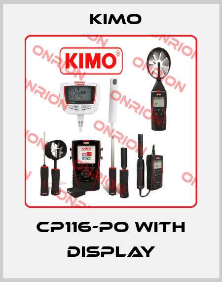 CP116-PO with Display KIMO