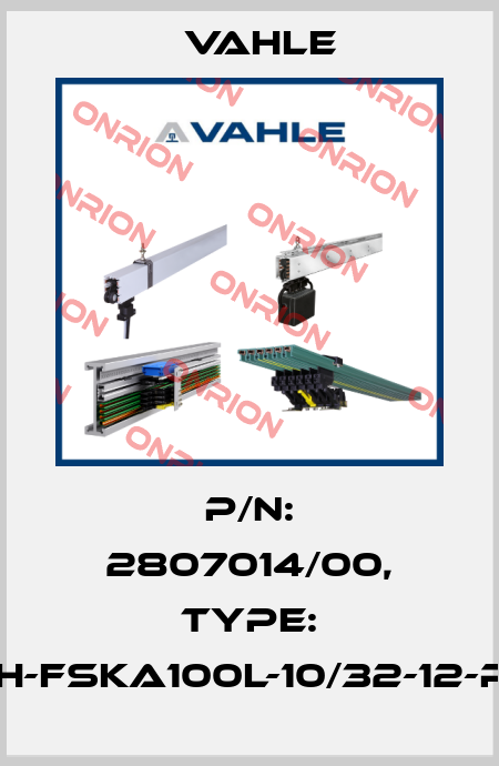 P/n: 2807014/00, Type: AH-FSKA100L-10/32-12-PC Vahle