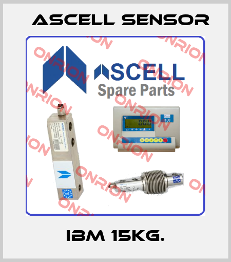 IBM 15kg. Ascell Sensor