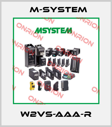 W2VS-AAA-R M-SYSTEM