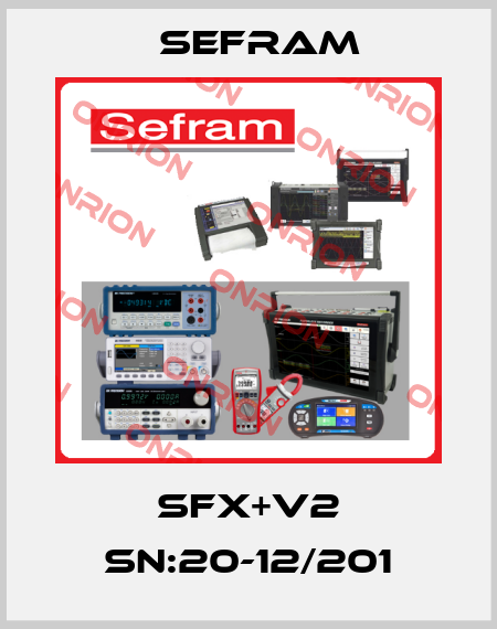 SFX+V2 SN:20-12/201 Sefram