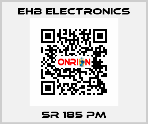 SR 185 PM ehb electronics