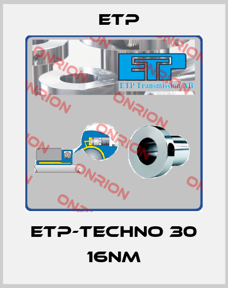 ETP-TECHNO 30 16Nm Etp