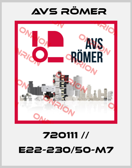 720111 // E22-230/50-M7 Avs Römer