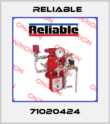 71020424 Reliable