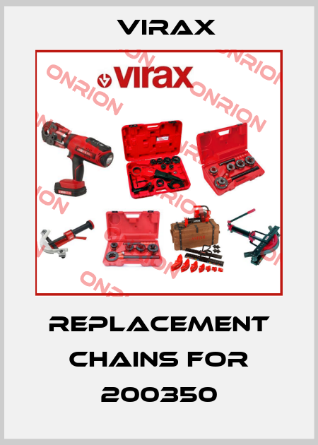 replacement chains for 200350 Virax
