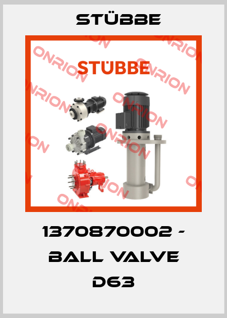 1370870002 - Ball valve d63 Stübbe