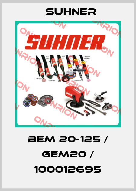 BEM 20-125 / GEM20 / 100012695 Suhner