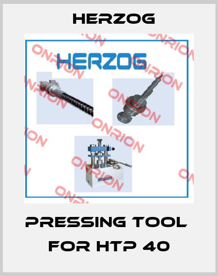 pressing tool  for HTP 40 Herzog