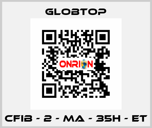 CFIB - 2 - MA - 35H - ET Globtop