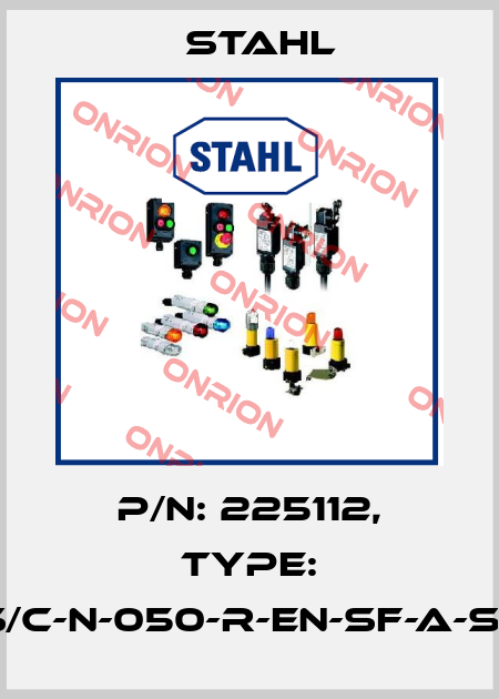 P/N: 225112, Type: YL6S/C-N-050-R-EN-SF-A-ST-00- Stahl