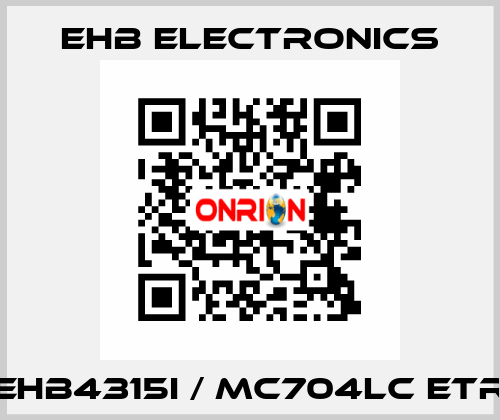 EHB4315I / MC704LC ETR ehb electronics