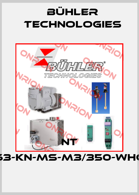 NT 63-KN-MS-M3/350-WHG Bühler Technologies