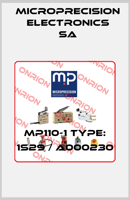 MP110-1 Type: 1S29 / A000230 Microprecision Electronics SA