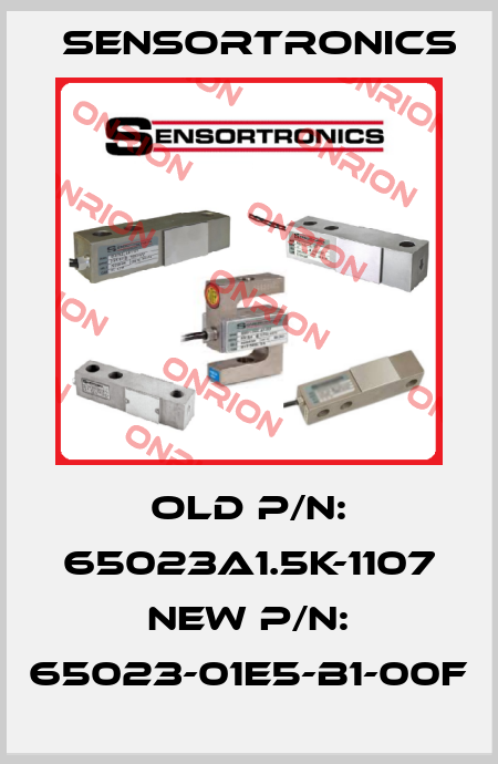 Old P/N: 65023A1.5K-1107 New P/N: 65023-01E5-B1-00F Sensortronics