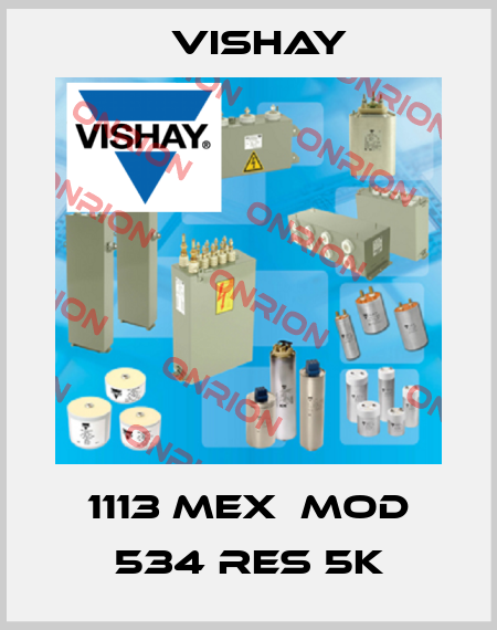 1113 MEX  MOD 534 RES 5K Vishay
