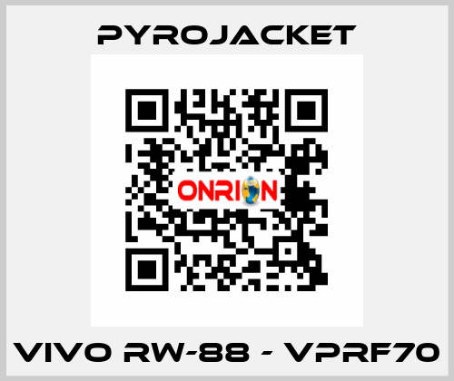 VIVO RW-88 - VPRF70 Pyrojacket