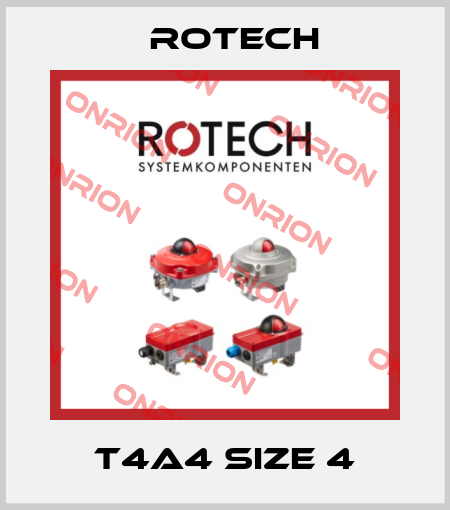 T4A4 Size 4 Rotech