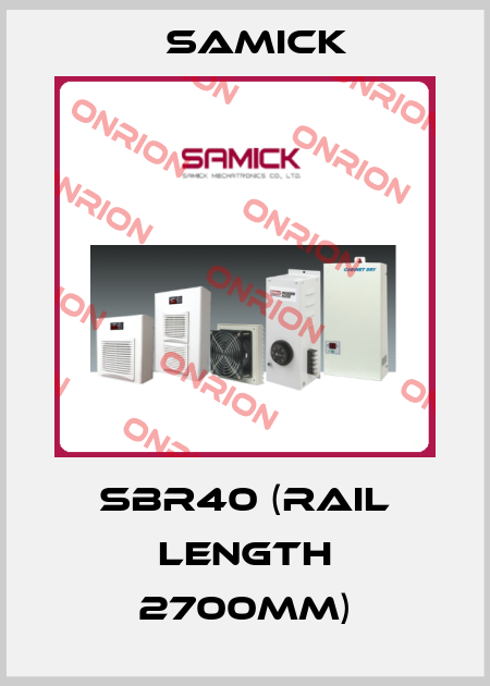 SBR40 (rail length 2700mm) Samick