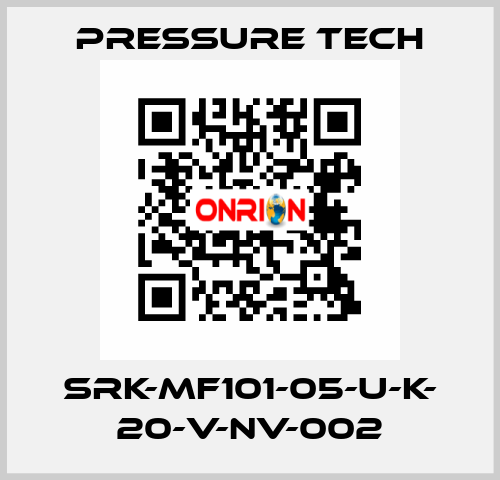 SRK-MF101-05-U-K- 20-V-NV-002 Pressure Tech