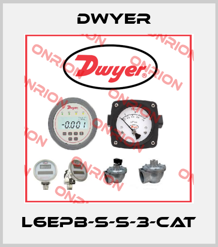 L6EPB-S-S-3-CAT Dwyer