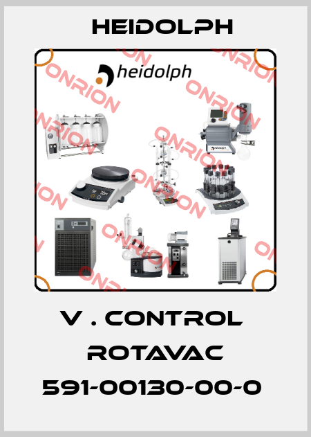 V . CONTROL  ROTAVAC 591-00130-00-0  Heidolph