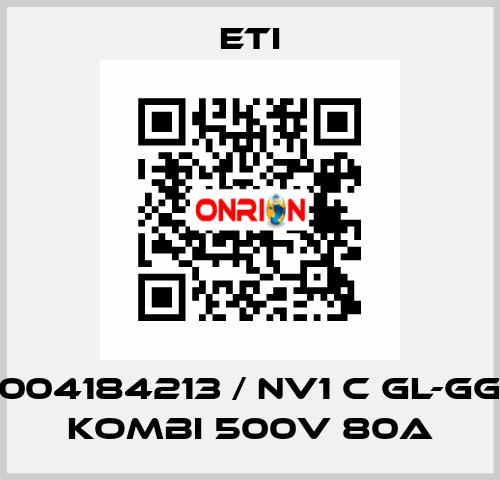 004184213 / NV1 C gL-gG KOMBI 500V 80A Eti