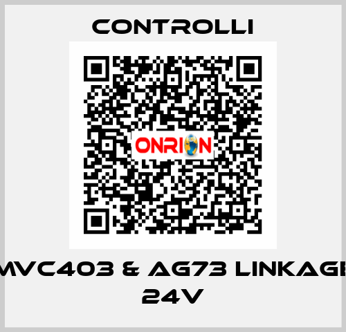 MVC403 & AG73 linkage 24v Controlli