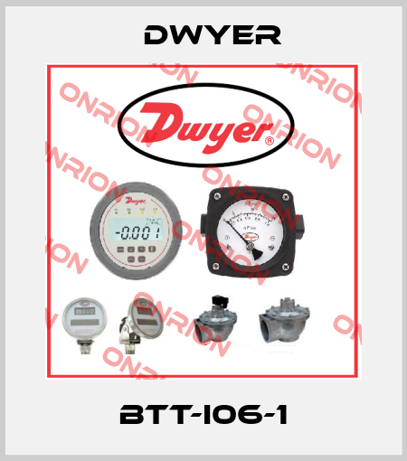 BTT-I06-1 Dwyer