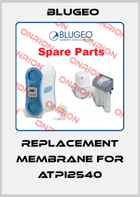 Replacement membrane for ATPI2540 Blugeo