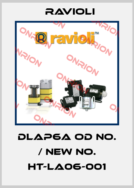 DLAP6A od No. / new No. HT-LA06-001 Ravioli