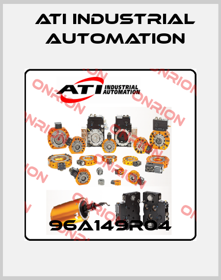 96A149R04 ATI Industrial Automation