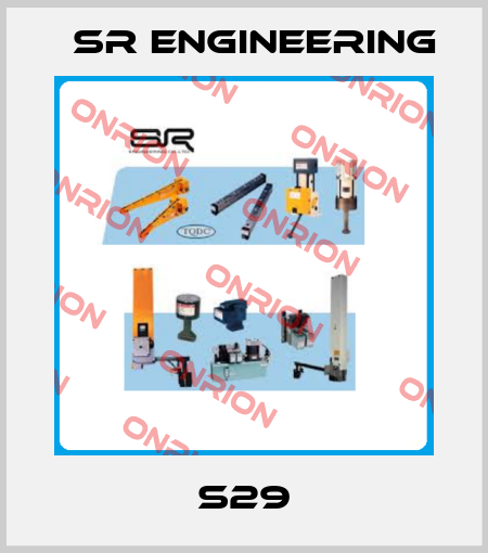 S29 SR Engineering