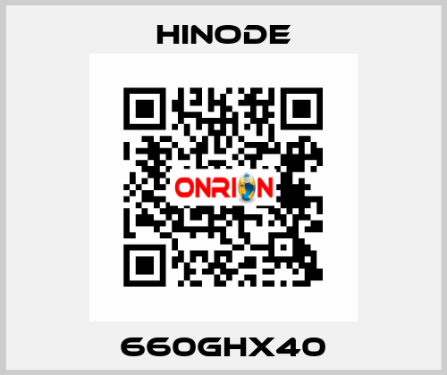 660GHX40 HINODE