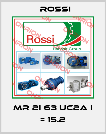 MR 2I 63 UC2A I = 15.2 Rossi
