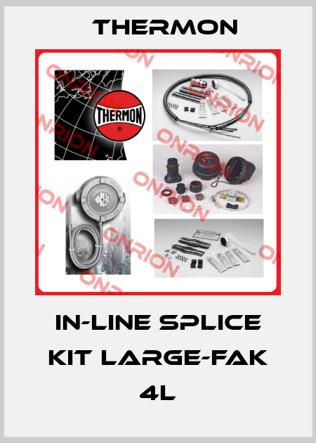 In-line Splice Kit Large-FAK 4L Thermon