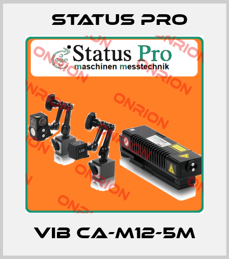 VIB CA-M12-5M Status Pro