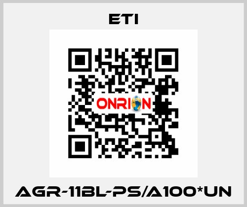 AGR-11BL-PS/A100*UN Eti