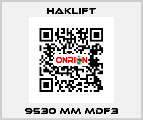 9530 MM MDF3 Haklift