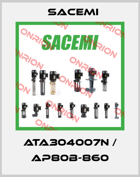 ATA304007N / AP80B-860 Sacemi