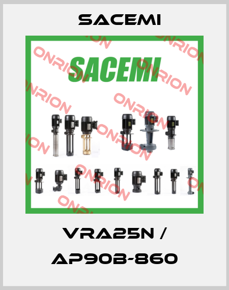 VRA25N / AP90B-860 Sacemi